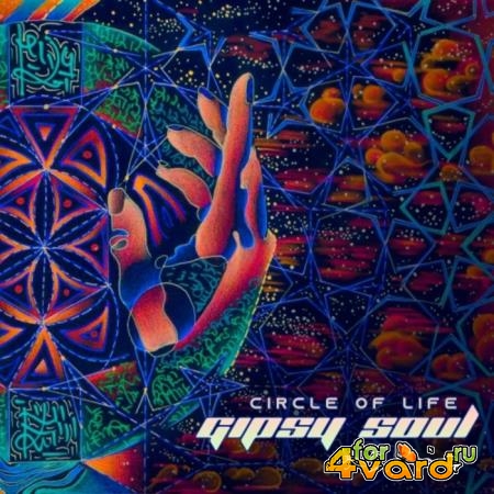 Gipsy Soul - Circle Of Life (2021)