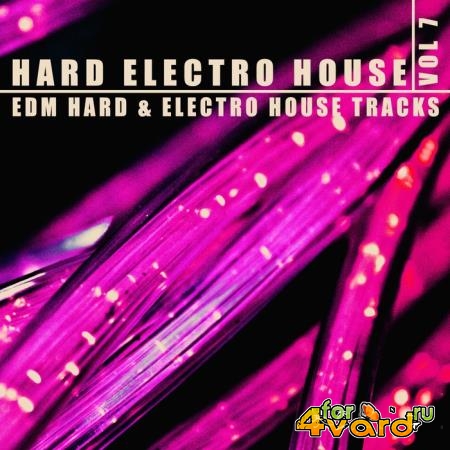 Hard, Electro, House Vol. 7 (2021)