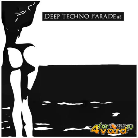 Deep Techno Parade, Vol. 3 (2021)
