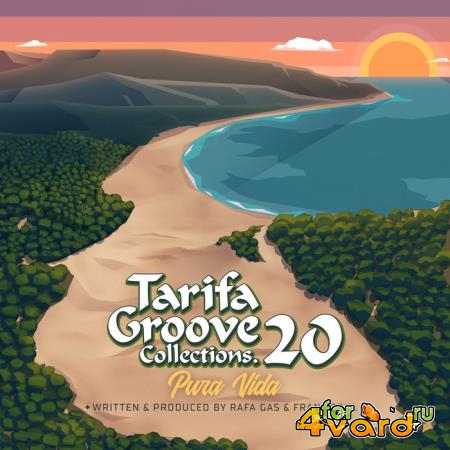 Rafa Gas - Tarifa Groove Collections 20 - Pura Vida (2021)