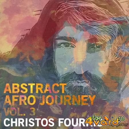 Abstract Afro Journey Vol 3 (Compiled by Christos Fourkis) (2021)