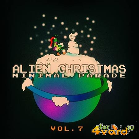 Alien Christmas Minimal Parade: Vol. 7 (2014)