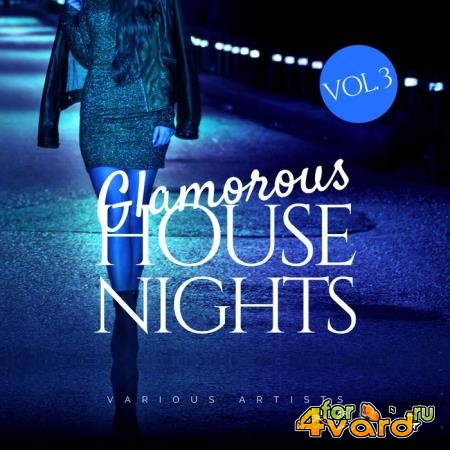 Glamorous House Nights, Vol. 3 (2021)