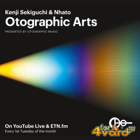 Kenji Sekiguchi & Nhato - Otographic Arts 136 (2021-04-07)