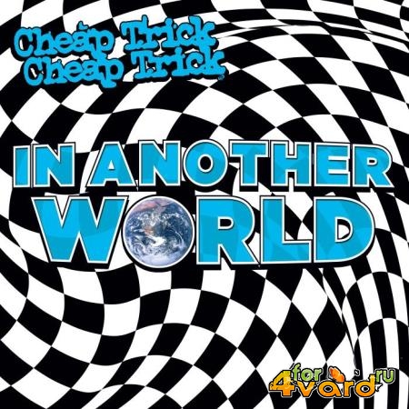 Cheap Trick - In Another World (2021)