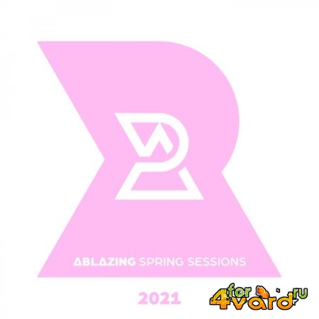 Ablazing Spring Sessions 2021 (2021)