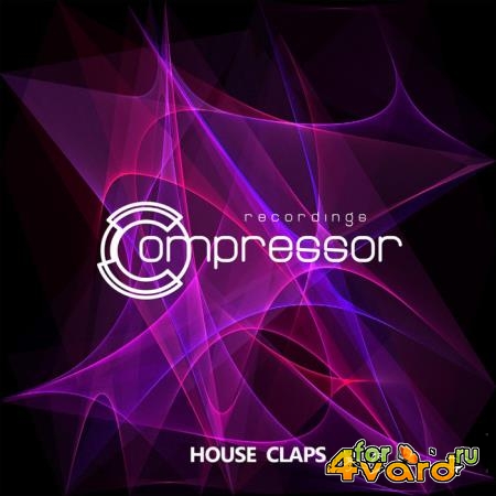 Compressor Recordings - House Claps (2021)