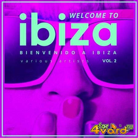 Welcome To Ibiza (Bienvenido A Ibiza), Vol. 2 (2021)