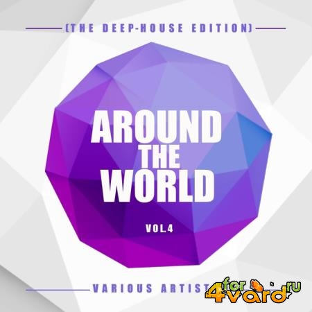 Around The World, Vol. 4 (The Deep-House Edition) (2021)