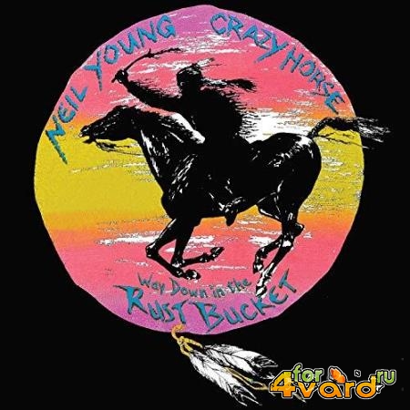 Neil Young With Crazy Horse - Way Down In The Rust Bucket (2021) FLAC