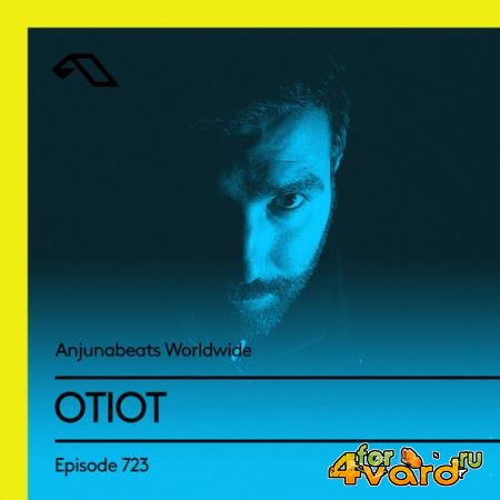 OTIOT - Anjunabeats Worldwide 723 (2021-04-26)