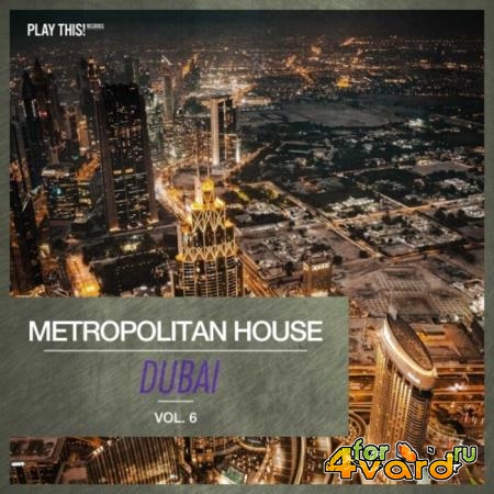 Metropolitan House: Dubai Vol 6 (2021)