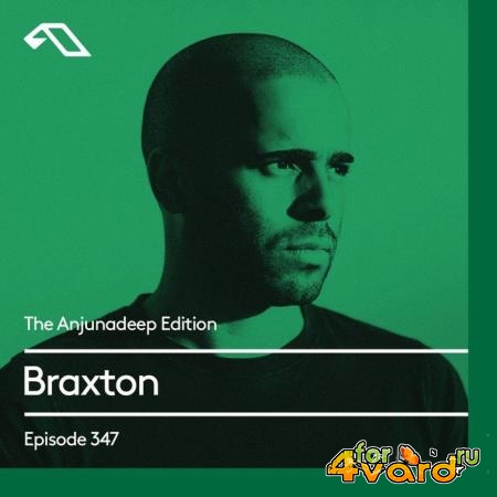 Braxton - The Anjunadeep Edition 347 (2021-04-29)