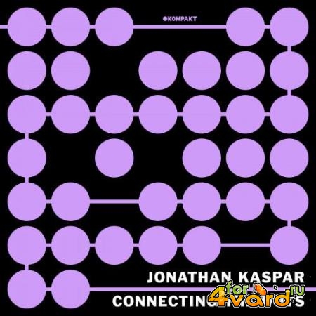 Jonathan Kaspar - Connecting The Dots (Kompakt CTD 004 D) (2021) FLAC