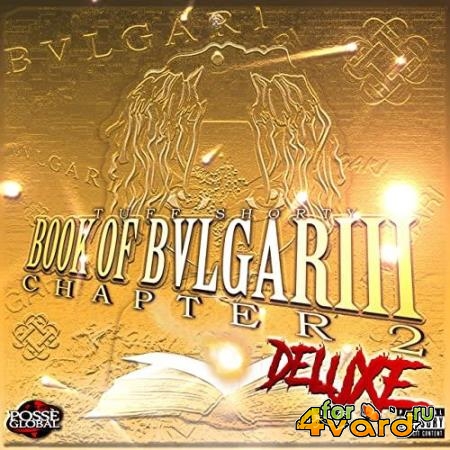tuff shorty - Book of BVLGARIII Chapter 2 Deluxe (2021)