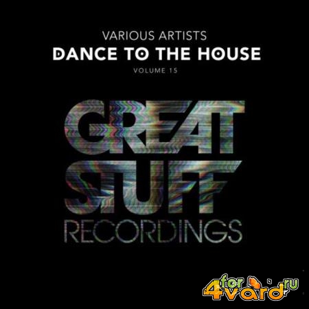 Dance To The House Issue 15 (2021) FLAC