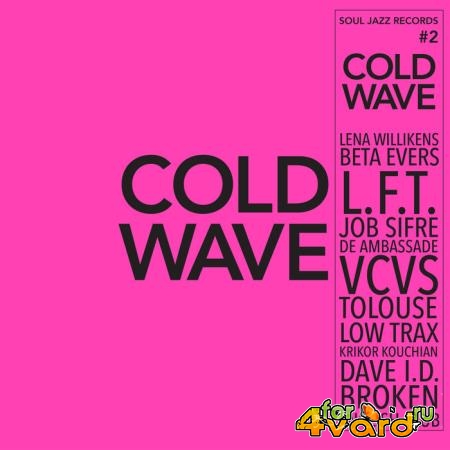 Soul Jazz Records Presents: Cold Wave #2 (2021)