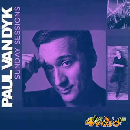 Paul van Dyk - Paul van Dyk's Sunday Sessions 053 (2021-06-27)