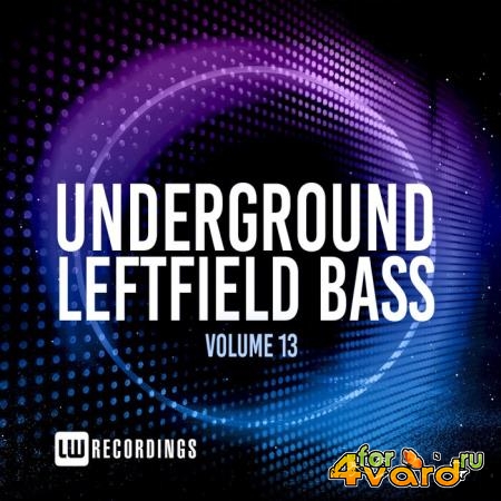 Underground Leftfield Bass, Vol. 13 (2021)