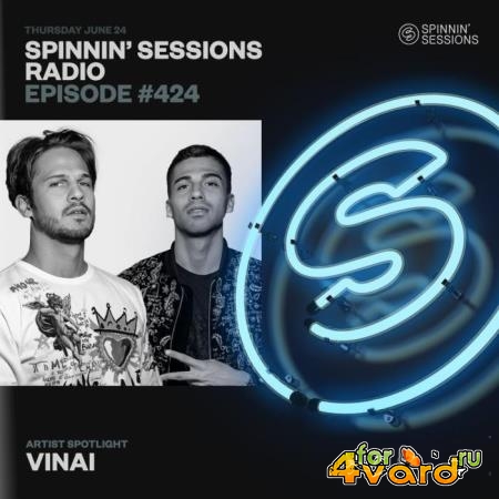 VINAI - Spinnin' Sessions Radio Episode 424 (2021-06-28)