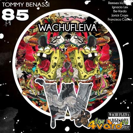 Tommy Bennasi - Wachufleiva 85 (2021)