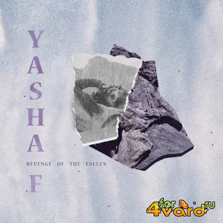 Yasha F - Revenge Of The Fallen EP (2021)