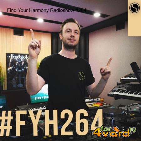 Andrew Rayel - Find Your Harmony Radioshow 264 (2021-07-07)