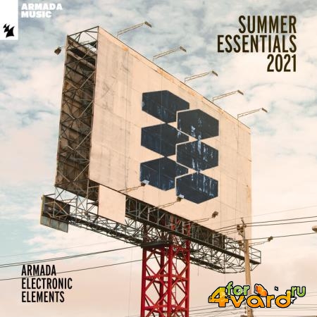 Armada Electronic Elements - Summer Essentials 2021 (2021)