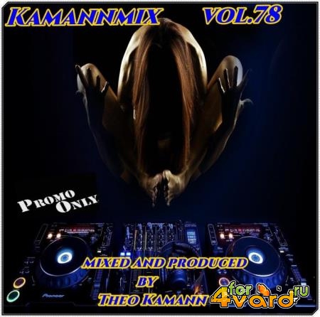 Theo Kamann Presents Kamannmix Vol. 78 (2021)
