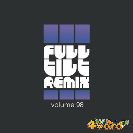 Full Tilt Remix Vol. 98 (2021)