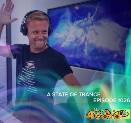 Armin van Buuren & Ruben de Ronde & Protoculture - A State Of Trance 1026 (2021-07-22)