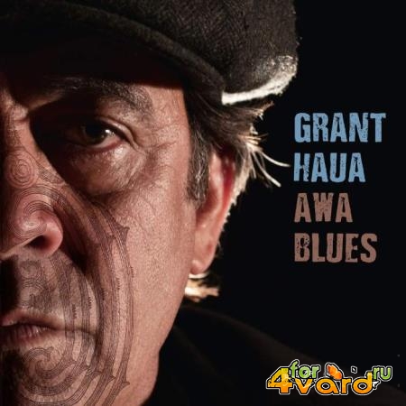 Grant Haua - Awa Blues (2021) FLAC