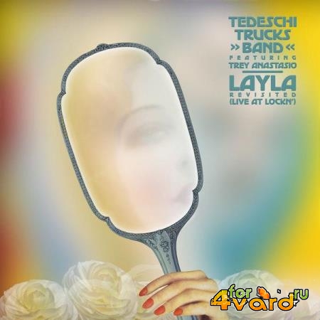 Tedeschi Trucks Band & Trey Anastasio - Layla Revisited (Live at LOCKN') (2021)