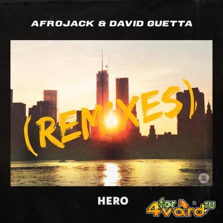 David Guetta vs. Afrojack - Hero (The Remixes) (2021)