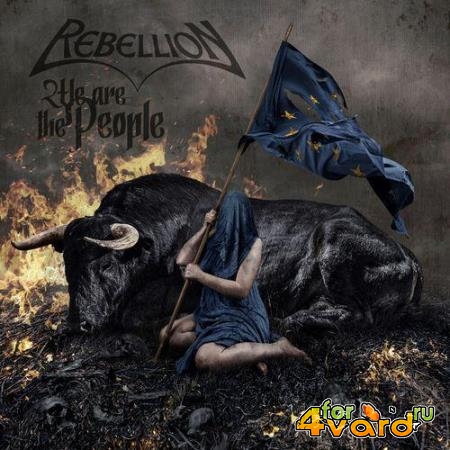 Rebellion - We Are the People (2021)