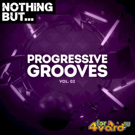 Nothing But... Progressive Grooves, Vol. 02 (2021)