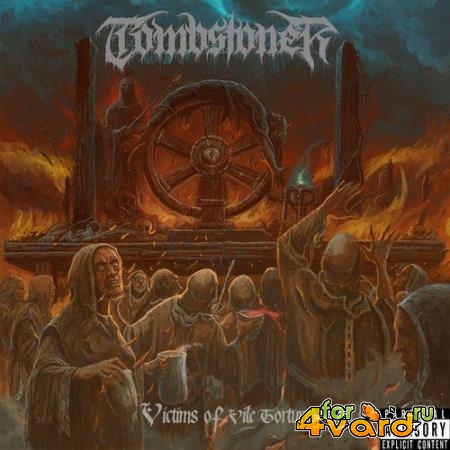 Tombstoner - Victims of Vile Torture (2021)