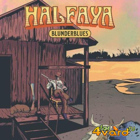 Halfaya - Blunderblues (2021)