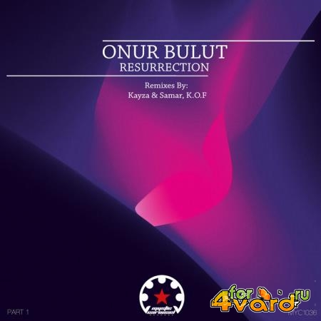 Onur Bulut - Resurrection, Part. 1 (2021)