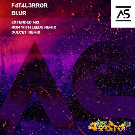 F4T4L3RR0R - Blur (Remixes) (2021)