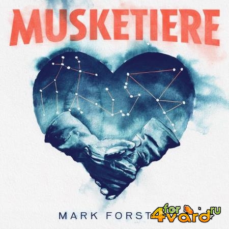 Mark Forster - Musketiere (2021)