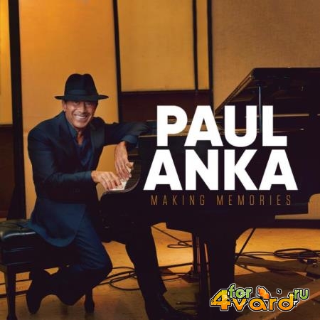 Paul Anka - Making Memories (2021)