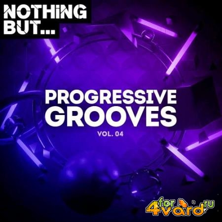 Nothing But... Progressive Grooves Vol 04 (2021)