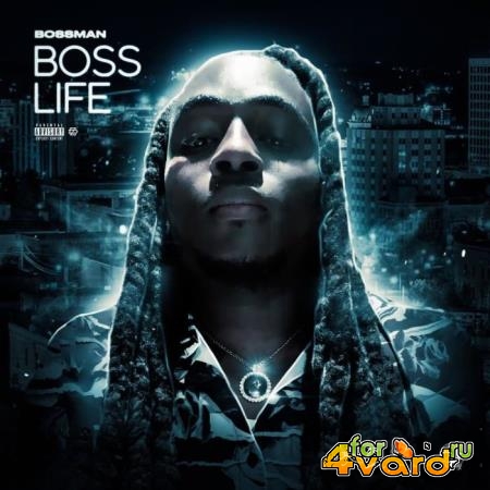 Big Bossman - Boss Life (2021)