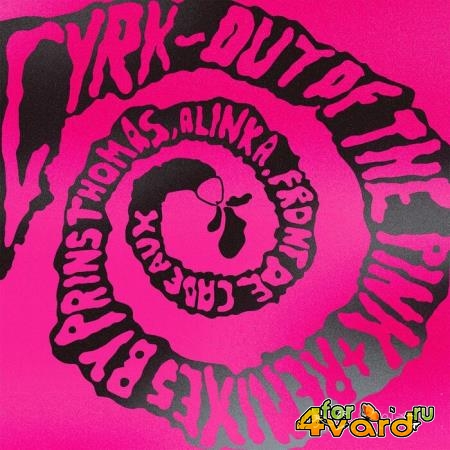 CYRK - Out Of The Pink (2021)