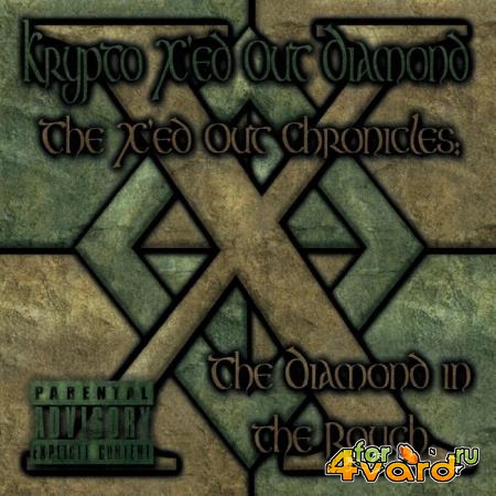 Krypto X'ed Out Diamond - The X'ed Out Chronicles: The Diamond In The (2021)