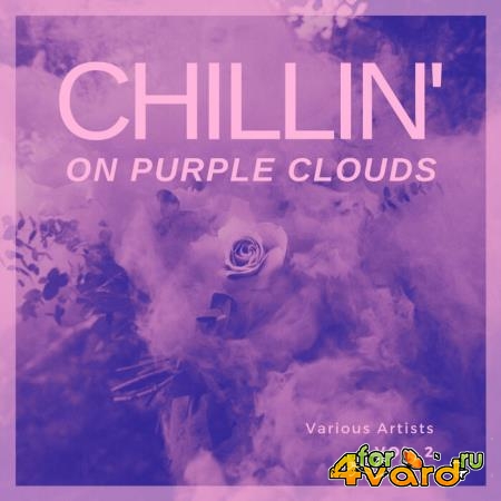 Chilling On Purple Clouds, Vol. 2 (2021)