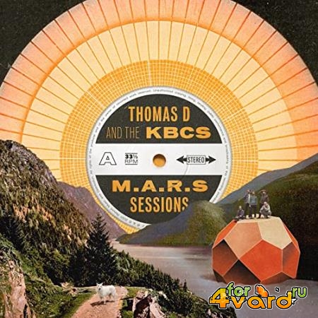 Thomas D & The Kbcs - M.A.R.S Sessions (2021)