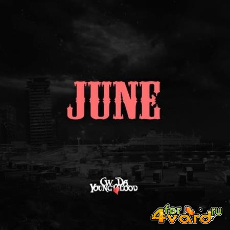 CW Da Youngblood - June (2021)