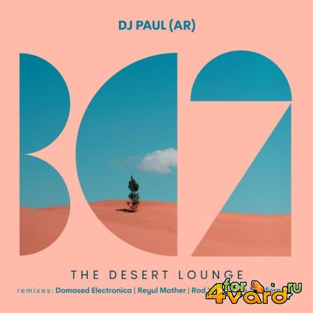 DJ Paul (AR) - The Desert Lounge (2021)